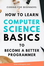 How Computer Science Basics Will Help You Learn Coding Faster 2020 Learn Computer Science Learn Computer Coding Computer Science