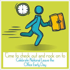 Social Post On National Leave The Office Early Day The Office Day National