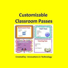Classroom Passes Fully Editable Innovations In Technology Classroom Passes Teaching Inspiration Middle School Classroom Management