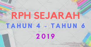 Namun, dah memadai untuk digunakan di awal persekolahan. Muat Turun Download Rph Sejarah Tahun 4 Tahun 6 2019 Munaz Bagus