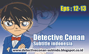 Download tonari no kaibutsu kun bd batch sub indo googledrive +ova. Download Detective Conan The Movie 13 Sub Indo 3gp Chasepowerup