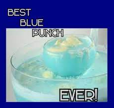 Best Blue Punch Ever 1 2 Gallon Vanilla Ice Cream 2 Cups Pineapple Juice 1 Gallon Blue Hawaiian Punch Blue Punch Blue Hawaiian Punch Blue Punch Recipe