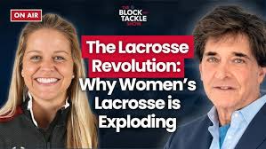The Lacrosse Revolution: Why Women’s Lacrosse is Exploding
