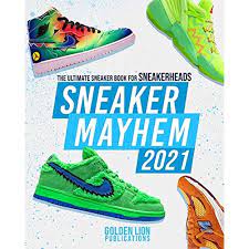Zoe samuel 6 min quiz sewing is one of those skills that is deemed to be very. Buy Sneaker Mayhem The Ultimate Sneaker Book For Sneakerheads 2021 Edition Paperback February 16 2021 Online In Indonesia B08wsdrklv