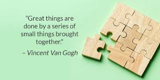 Whether the skill level is as a beginner or something more advanced, they're an ideal way to pass the time when you have nothing else to do like waiting in an airport, sitting in your car or as a means to. Artona Small Steps Help You Achieve Big Goals Faster Great Things Are Done By A Series Of Small Things Brought Together Vincent Van Gogh Inspirational Quotable Mondaymotivation Facebook