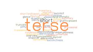 What is the meaning of brusque? Terse Synonyms And Related Words What Is Another Word For Terse Grammartop Com
