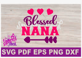 Free Free 211 Blessed Nana Svg Free SVG PNG EPS DXF File