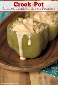 Crock Pot Chicken Stuffed Green Peppers Recipe Recipe In 2020 Green Pepper Recipes Stuffed Green Peppers Stuffed Peppers