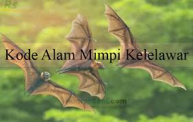 Kami sekeluarga mengucapkan banyak terima kasih atas bantuannya mbah , nomor yang mbah berikan/ 4d sgp& hk. Kode Alam Mimpi Kelelawar Menurut Erek Erek Primbon Jawa