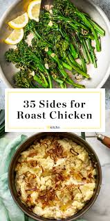 See how easy it is to roast a chicken in the oven with. 35 Chicken Side Dishes What To Serve With Chicken Dinner Kitchn