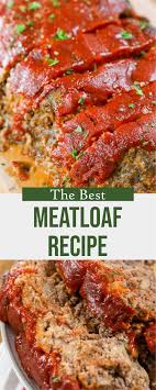 The first recipe below is the recipe i generally use. The Best Meatloaf Recipe Meatloaf Recipes Best Meatloaf Leftover Meatloaf Recipes