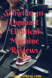 Schwinn 411 Compact Elliptical Machine Reviews Elliptical Workout Workout Machines Elliptical Machine