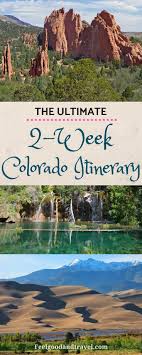 the ultimate colorado road trip itinerary feel good and travel road trip to colorado colorado travel road trip fun pinterest