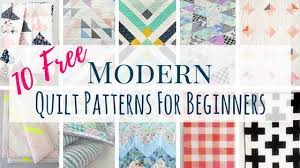 This quilt also has a wonderful contemporary pattern that is just begging for you to play with. 10 Free Modern Quilt Patterns For Beginners Making Things Is Awesome