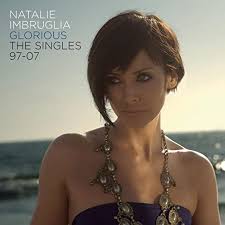Three years after leaving the programme. Glorious The Singles 97 07 Imbruglia Natalie Amazon De Musik Cds Vinyl