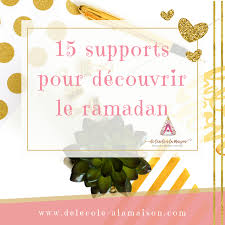 15 Supports Pour Decouvrir Le Ramadan Ramadan Decouvrir Mois De Ramadan