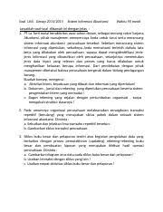 Masuk materi penganggaran inisiasi 1 tentang konsep dasar penyusunan anggaran pada topik 1 ini akan membahas tentang konsep dasar penyusunan konsep dasar penyusunan anggaran terbagi kedalam dua bahasan yaitu pertama, perencanaan dan penganggaran perusahaan dan yang ke. Soal Uts Uas Sia Soal Uas Genap 2014 2015 Sistem Informasi Akuntansi Waktu 90 Menit Jawablah Soal Soal Dibawah Ini Dengan Jelas 1 Pt La Tarti Course Hero