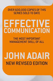 Effective Communication By John Adair Allied Risk Solutions