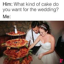 Duh Commanderinchic Forrealsies Pizza Truth Allthepizza Sorrynotsorry Meme Via Red Pizza Wedding Unconventional Wedding Cake Pizza Wedding Cake