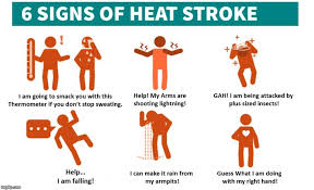 Many of the deceased have an extreme heat alert has been in effect for vancouver since saturday, with residents urged to stay. Interpreting The Images For Hhs Heat Stroke Warning Imgflip