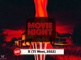 Movie Night: Ti Wests X (2022) - Morbidly Beautiful