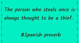 What is the correct translation of thief to spanish? Once A Thief Always A Thief