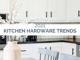 White cabinets lend themselves to a variety of design styles, and when it comes to countertops, the popular white kitchen cabinets gleam with pizzazz, do you agree? Kitchen Hardware Trends 2021 Jenna Kate At Home