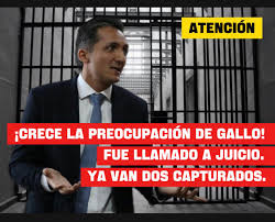 🛑¡CRECE LA PREOCUPACIÓN DE GALLO🛑⚠️FUE LLAMADO A JUICIO Y YA EXPIDIERON  ORDEN DE CAPTURA CONTRA 2⚠️ La Corte Suprema de Justicia decidió acusar por  el delito de cohecho impropio a Juan Pablo
