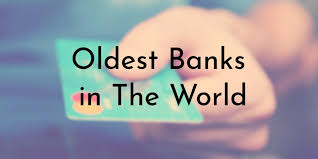 The bank has never changed its legal identity or name and is still owned by a descendant of the original founders. 7 Oldest Banks In The World Oldest Org