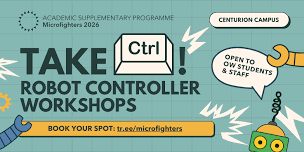 TAKE CTRL! Robot Controller Workshops