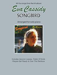 • 10 млн просмотров 6 лет назад. Eva Cassidy Sheet Music Books Scores Buy Online For Piano And Keyboard