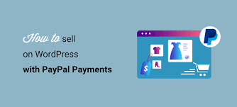 How To Sell On Wordpress With Paypal (Step By Step) - Isitwp
