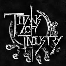 Titans Of Industry Encyclopaedia Metallum The Metal Archives Industries of titan early access review.