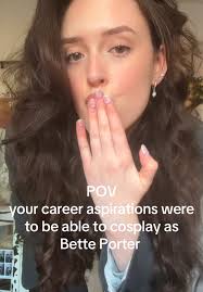 Pursuing Bette Porter's Career Style and Aspirations