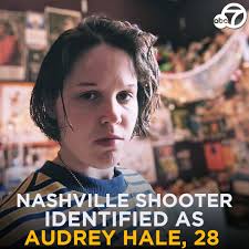 The shooter who killed three children and three adult staff members at a  Nashville school was 28-year-old Audrey Hale, who identified as a  transgender female, police say. Hale, a former student at