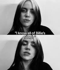 I Know All Billie Eilish Songs