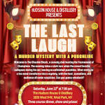The Last Laugh Murder Mystery