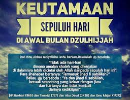 Maybe you would like to learn more about one of these? Bacaan Niat Puasa Idul Adha Dzulhijjah 10 Hari Pertama Cakrawala Rafflesia