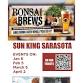 Bonsai & Brews at Sun King Sarasota - April 2 — Sun King Brewery