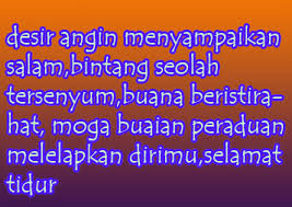 Koleksi kata kata bijak motivasi dan semangat hidup, kata mutiara hikmah, serta kata kata indah tentang kehidupan cinta. Kata Kata Ucapan Selamat Malam Dan Selamat Tidur Buat Kekasih 3flop Wordpress Com