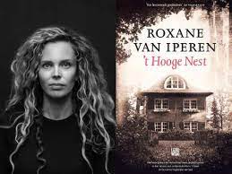 Handig voor op vakantie, op weg naar je werk of gewoon thuis. Roxane Van Iperen Met T Hooge Nest Op Shortlist Van Opzij Literatuurprijs 2019 Roxane Van Iperen