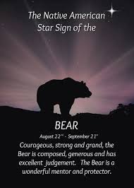 Native American Star Sign Zodiac August 22 Sept 21 Sign Of The Bear Card Ad Sponsored Si In 2020 Native American Zodiac Signs Native American Zodiac Bear Quote