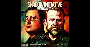 Shadow Initiative Paranormal Talk