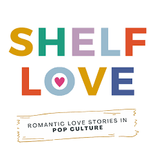 Shelf Love: Romantic Love Stories in Pop Culture – Podcast – Podtail