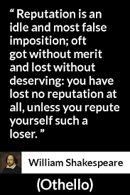 Expatica is the international community's online home away from home. William Shakespeare Quote About Reputation From Othello In 2021 William Shakespeare Quotes Shakespeare Quotes Othello Quotes