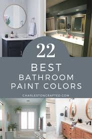 From neutral to dramatic, breathe new life into your bathroom with a fresh coat of one of these inviting paint colors. The 22 Best Bathroom Paint Colors For 2021