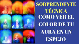 ¿cuál es el color de mi aura? Como Ver Tu Aura En Un Espejo Te Sorprendera By Espiritualidad Y Autoayuda