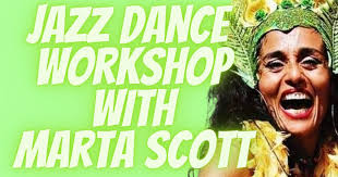 Jazz Dance Workshop with Marta Scott