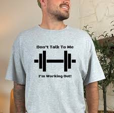 Work Out Gym T-shirt don't Talk to Me I'm - Etsy