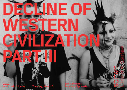 Cinema Series: Decline of Western Civilization, Part III (1998) - SCI-Arc